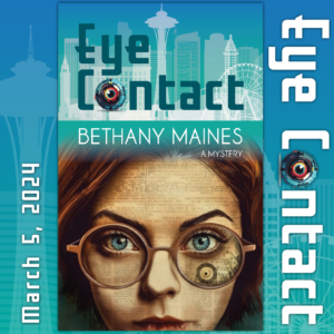 cover reveal image of the mystery novel "Eye Contact" - a young woman with faint text over her face wears cracked glasses with the reflection of a bionic eye in them. Above her the Seattle skyline makes the background for the novel's title "Eye Contact."