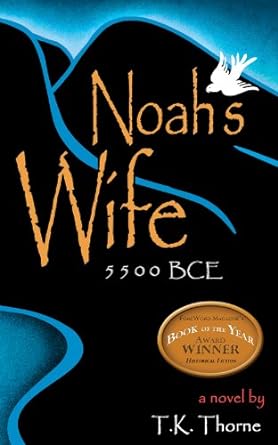 Noah's Wife by TK Thorne